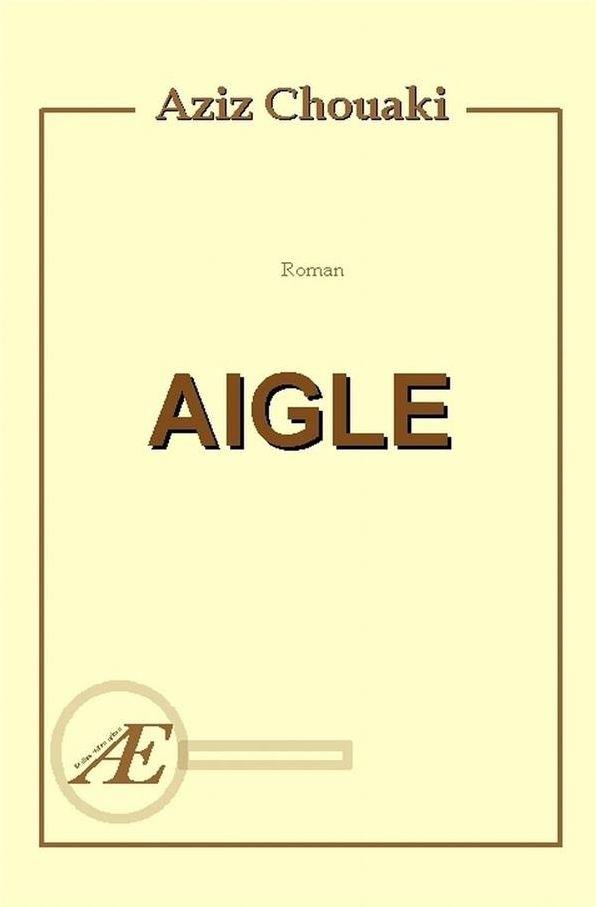 Aigle: Une quête identitaire