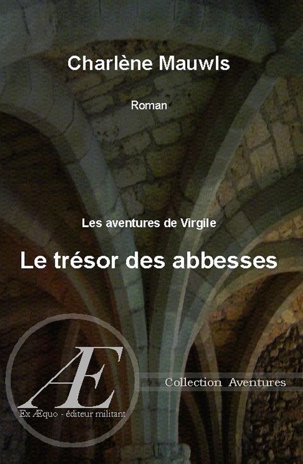 Le trésor des Abbesses: Un mystère historique