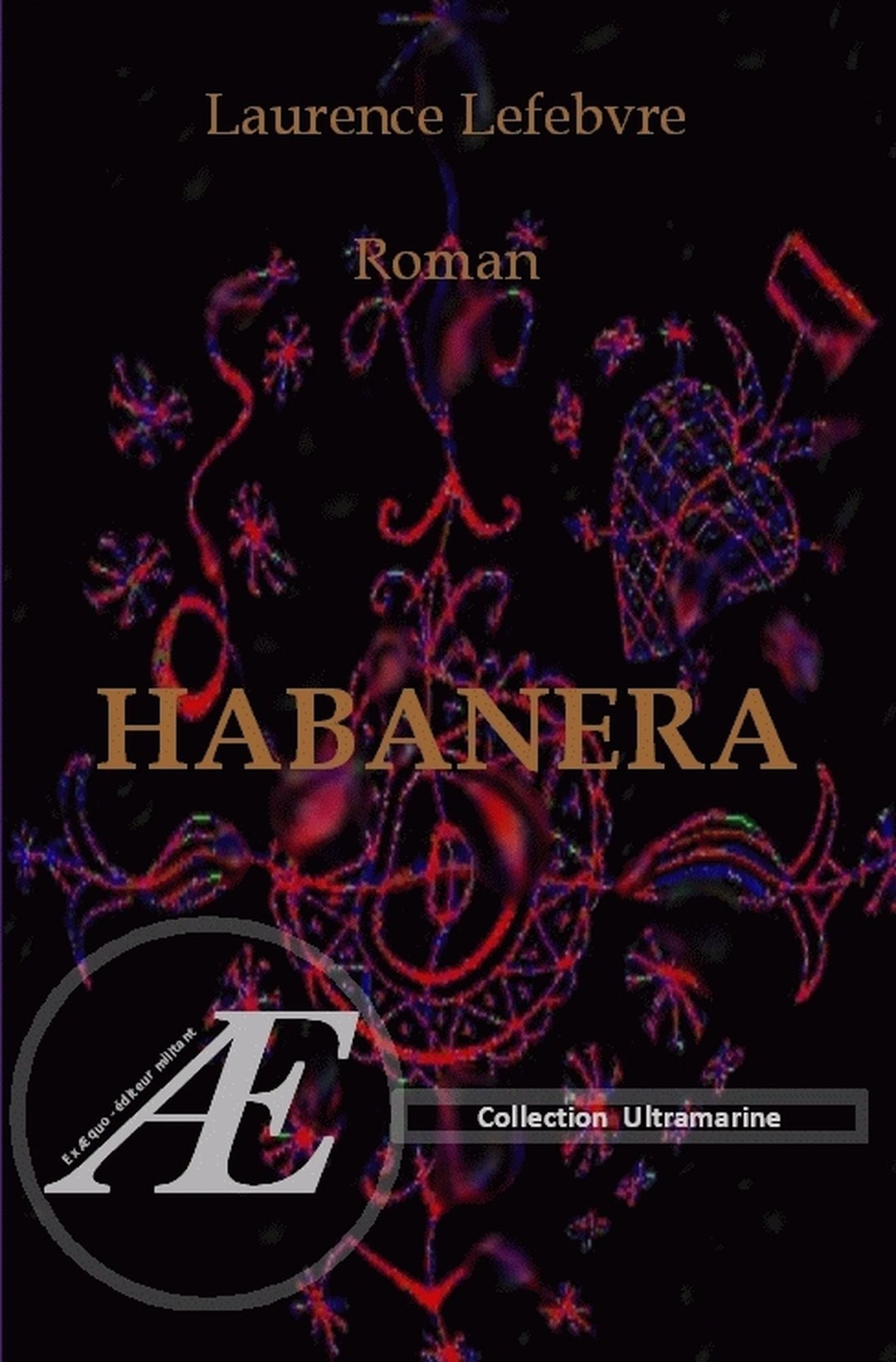 Habanera: Roman fantastique