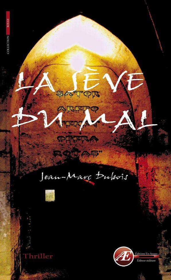 La sève du mal: Un thriller palpitant