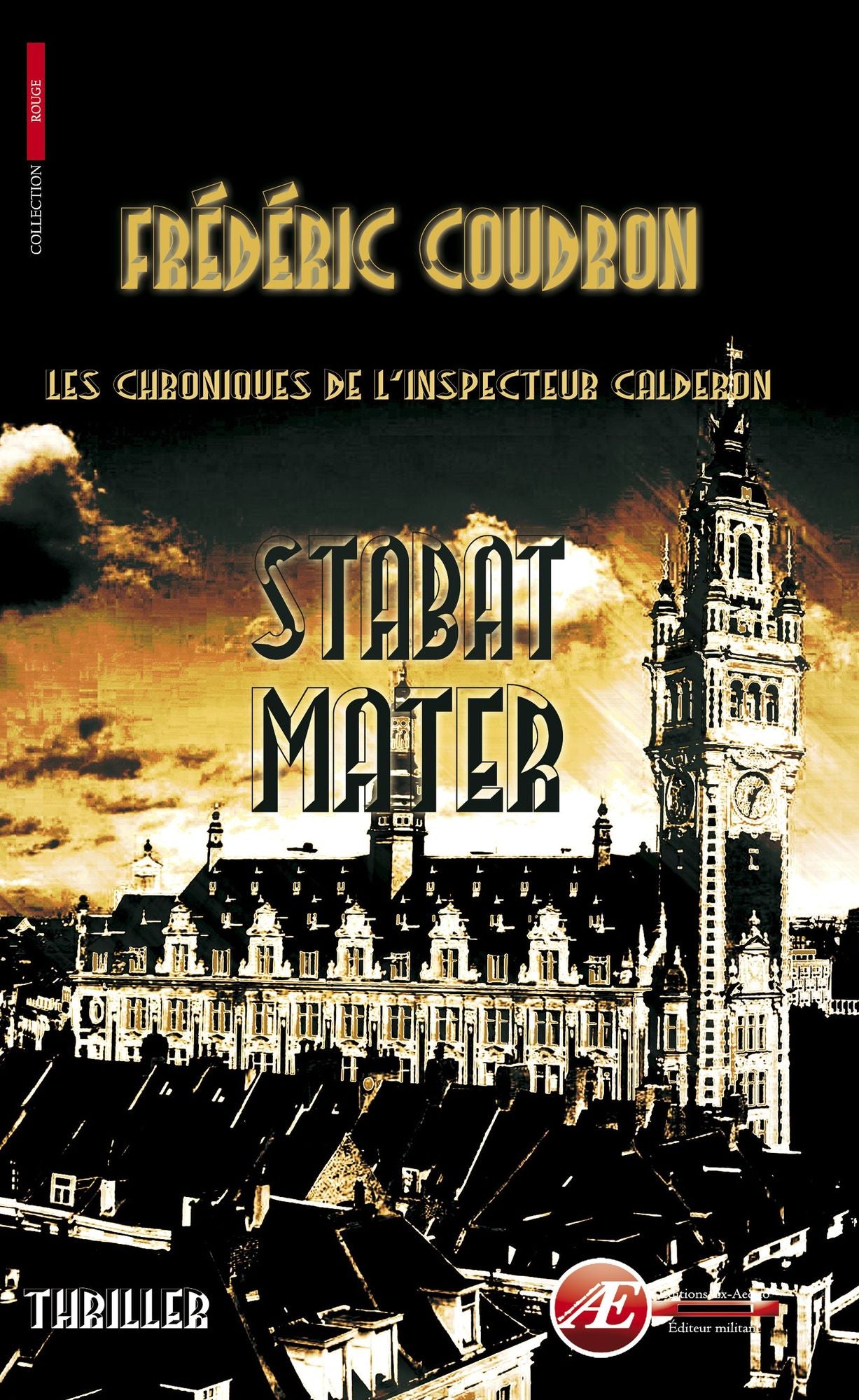 Stabat Mater: Les chroniques de l'inspecteur Calderon