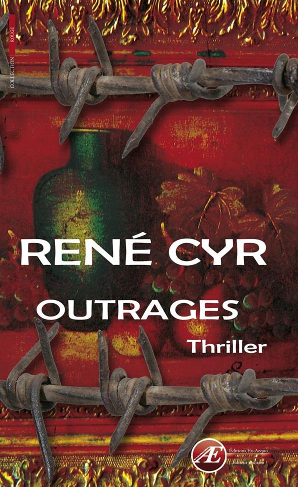 Outrages: Thriller