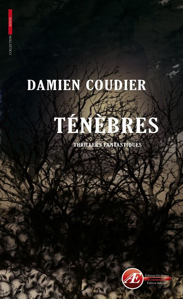 Ténèbres: Thrillers fantastiques