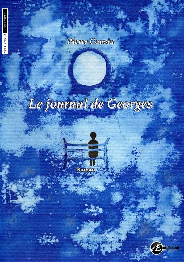 Le journal de Georges: Roman