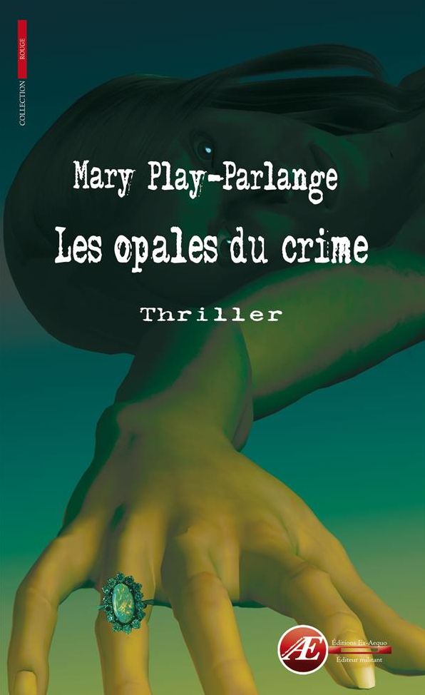 Les opales du crime: Thriller