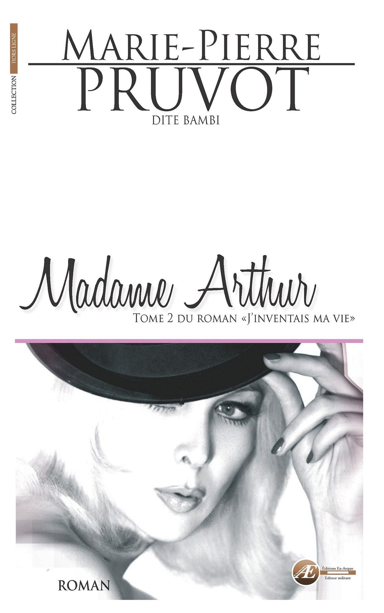 Madame Arthur: Saga identitaire