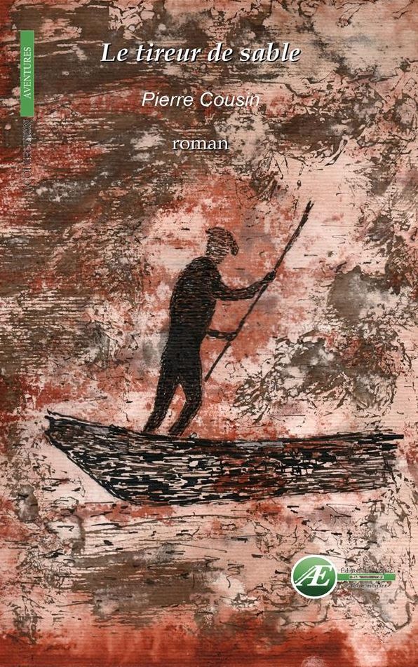 Le tireur de sable: Roman