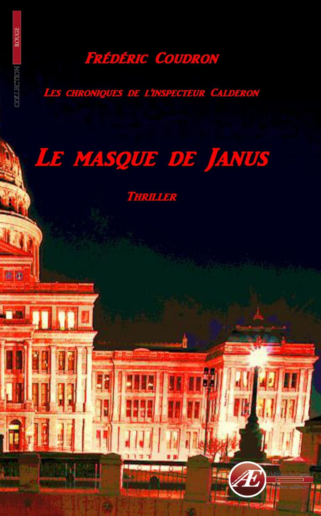 Le masque de Janus: Les chroniques de l'inspecteur Calderon