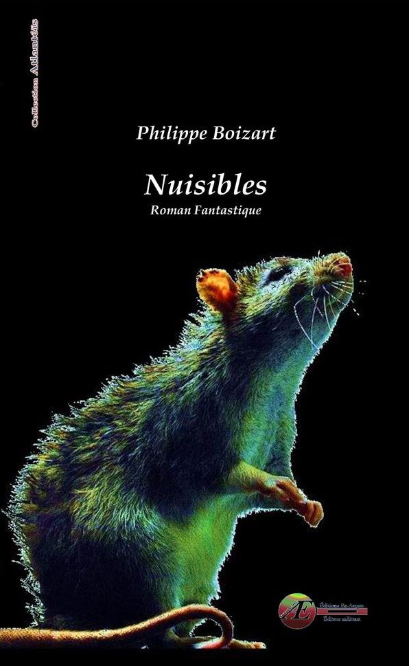 Nuisibles: Roman fantastique