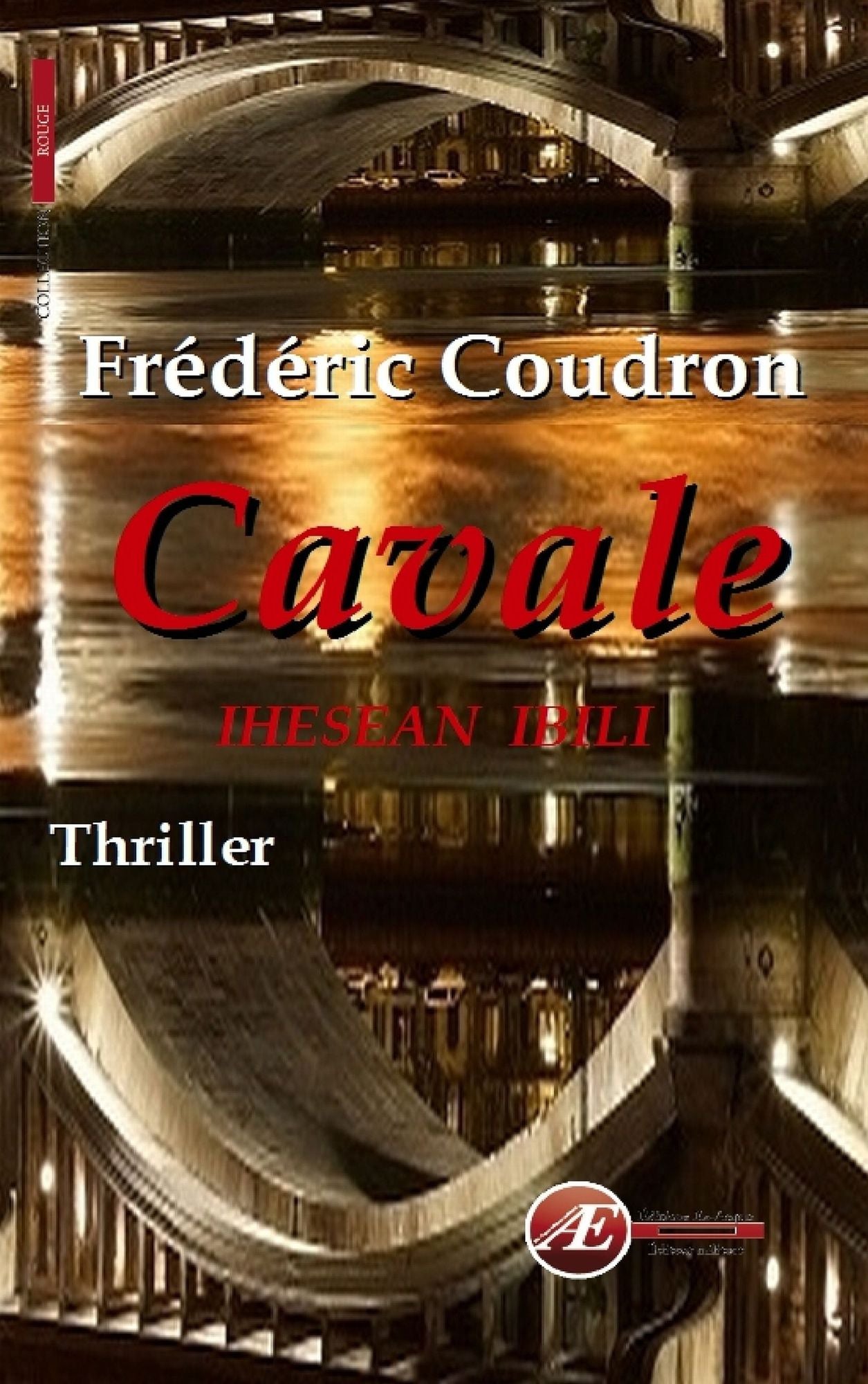 Cavale: Ihesean Ibili