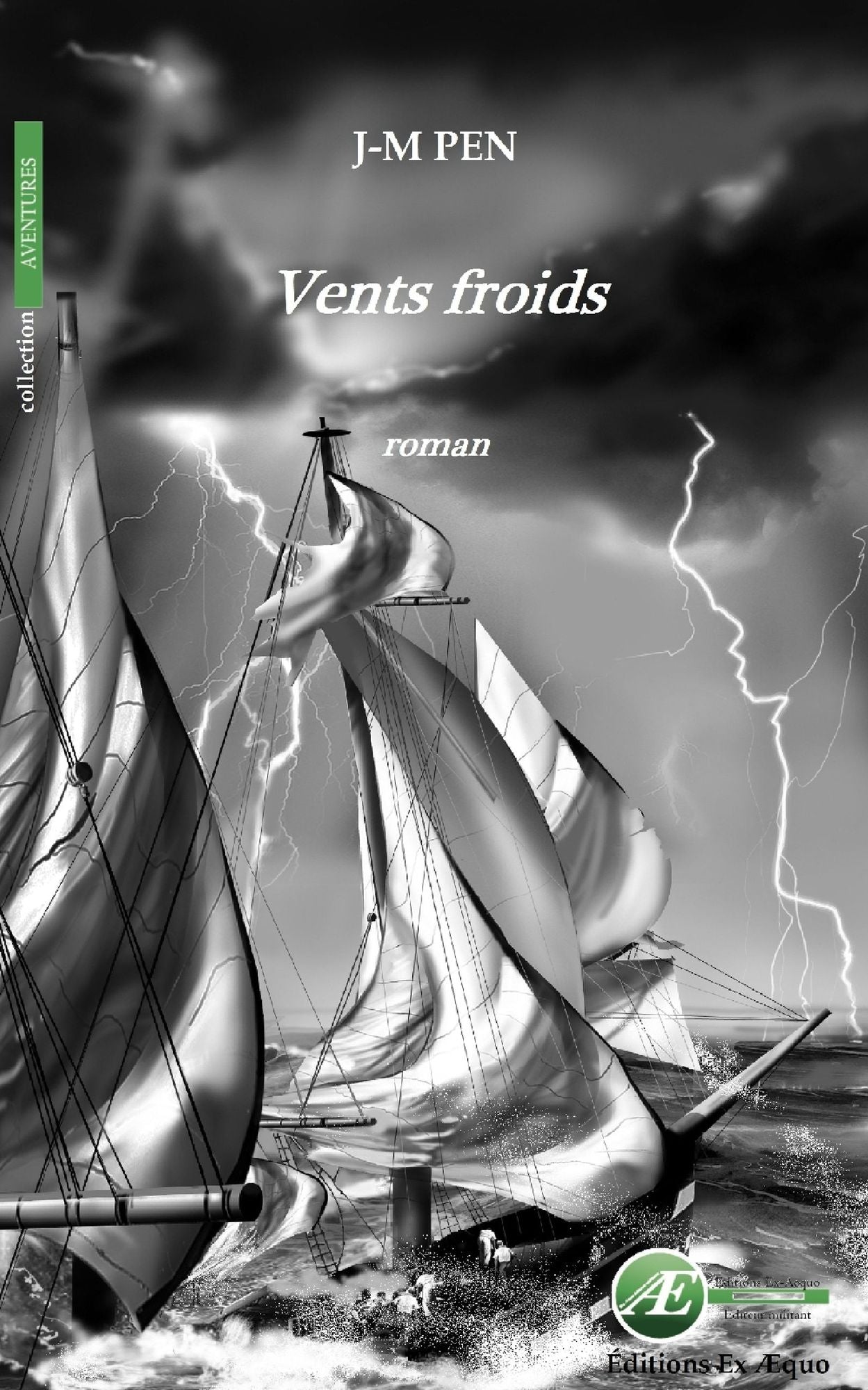 Vents froids: Un roman d'aventures