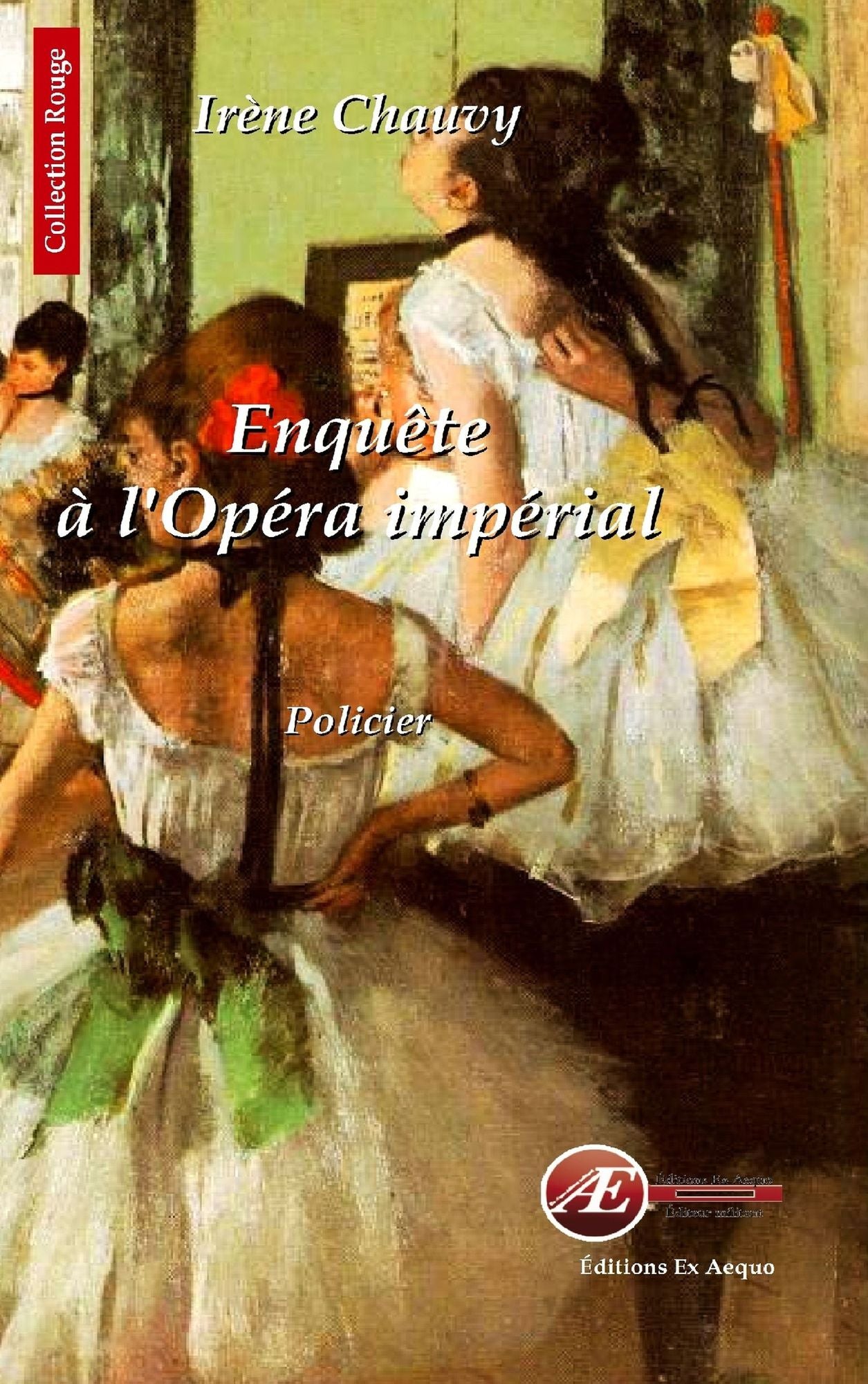 Enquête à l'opéra impérial: Roman policier historique