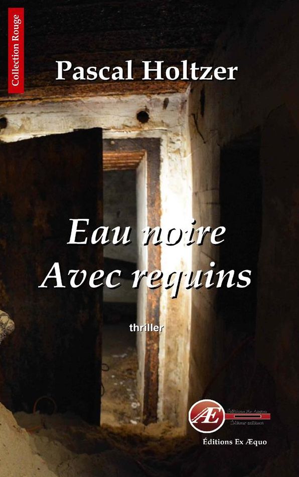 Eau noire avec requins: Un thriller fantastique