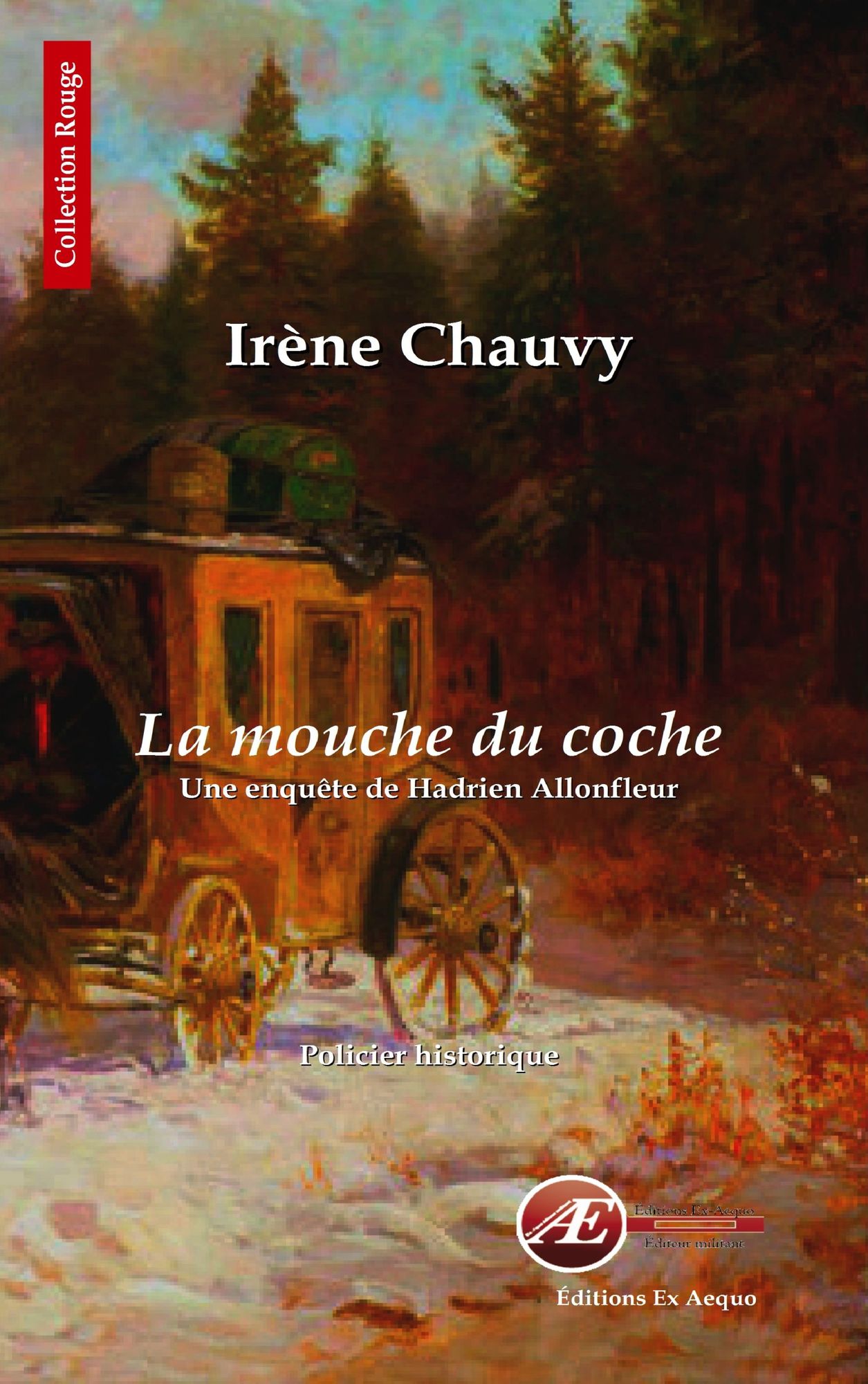 La mouche du coche: Roman policier historique