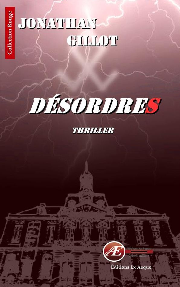 Désordres: Prix découverte du roman Gay 2016