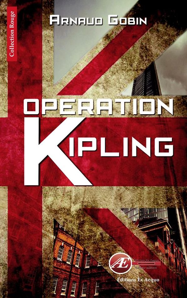 Opération Kipling: Un thriller haletant