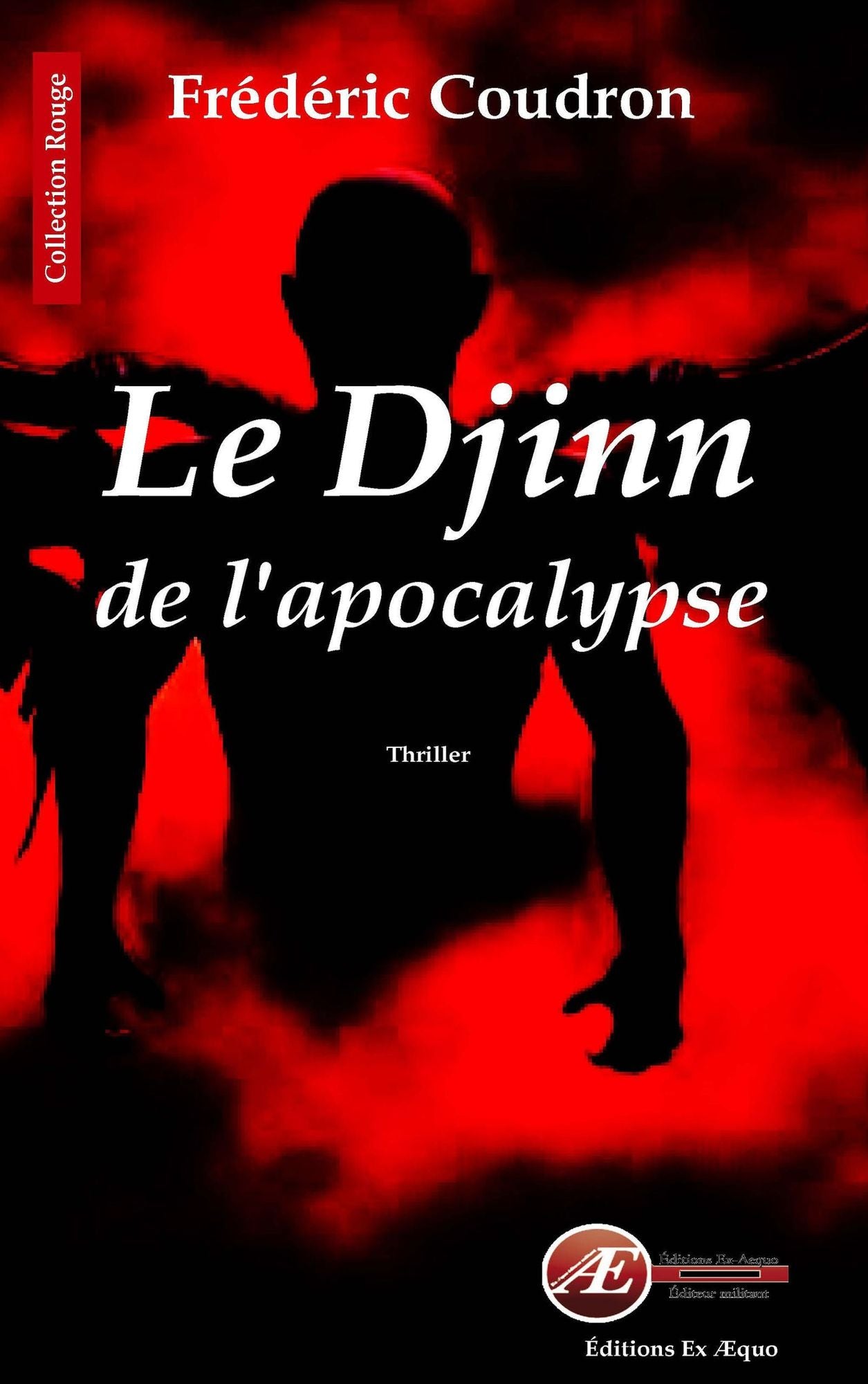 Le Djinn de l'apocalypse: Thriller