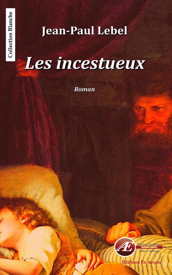 Les incestueux: Un drame familial