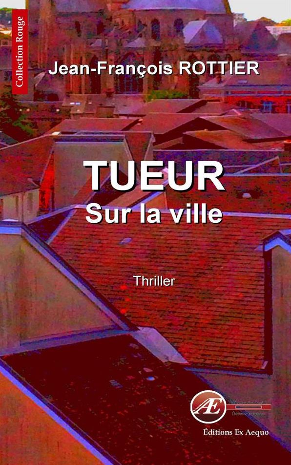 Tueur sur la ville: Thriller