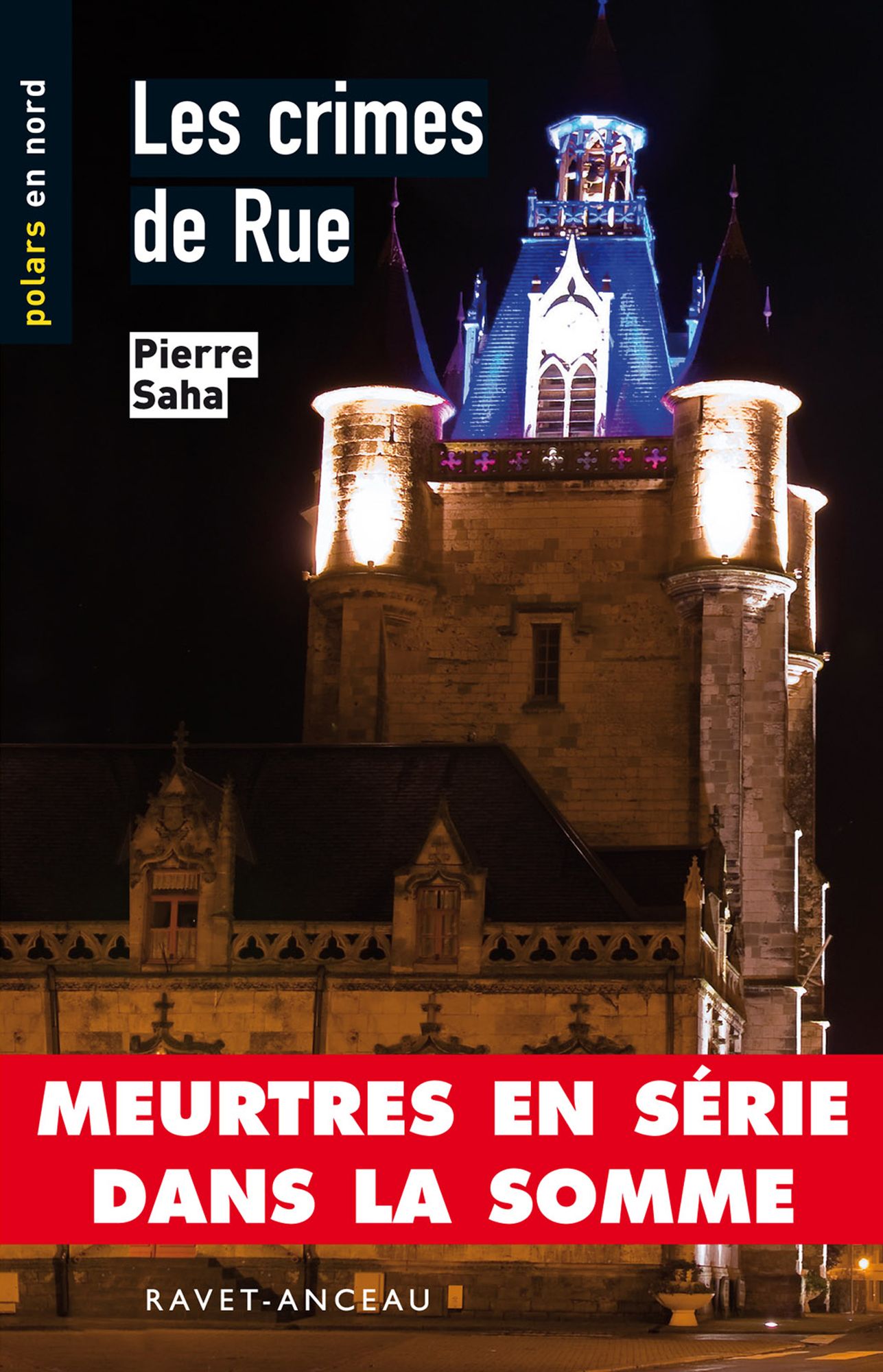Les crimes de Rue: Meurtres en série dans la Somme