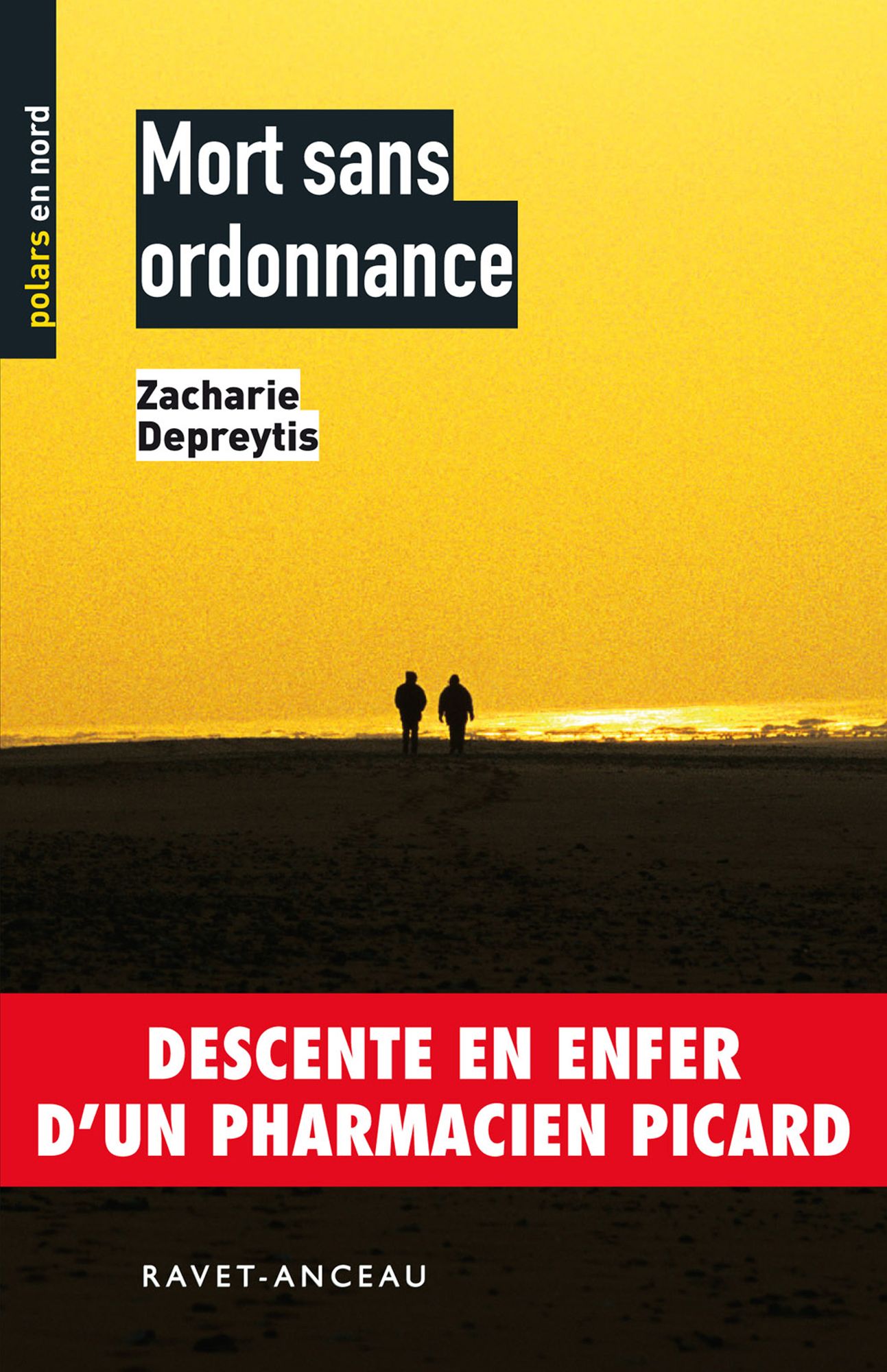 Mort sans ordonnance: Descente en enfer d'un pharmacien picard