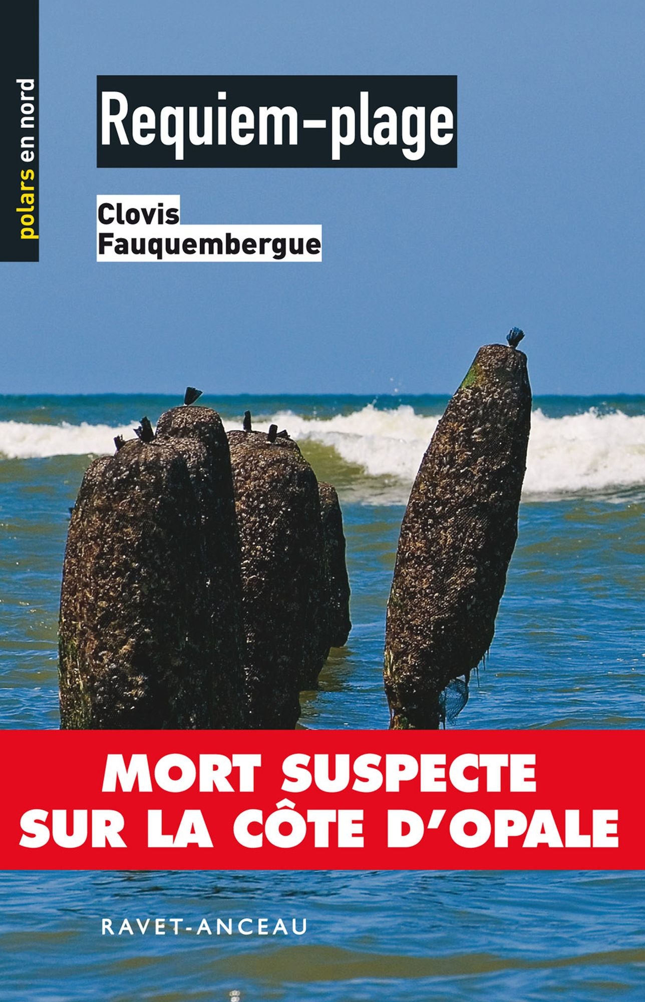 Requiem-plage: Mort suspecte sur la Côte d'Opale