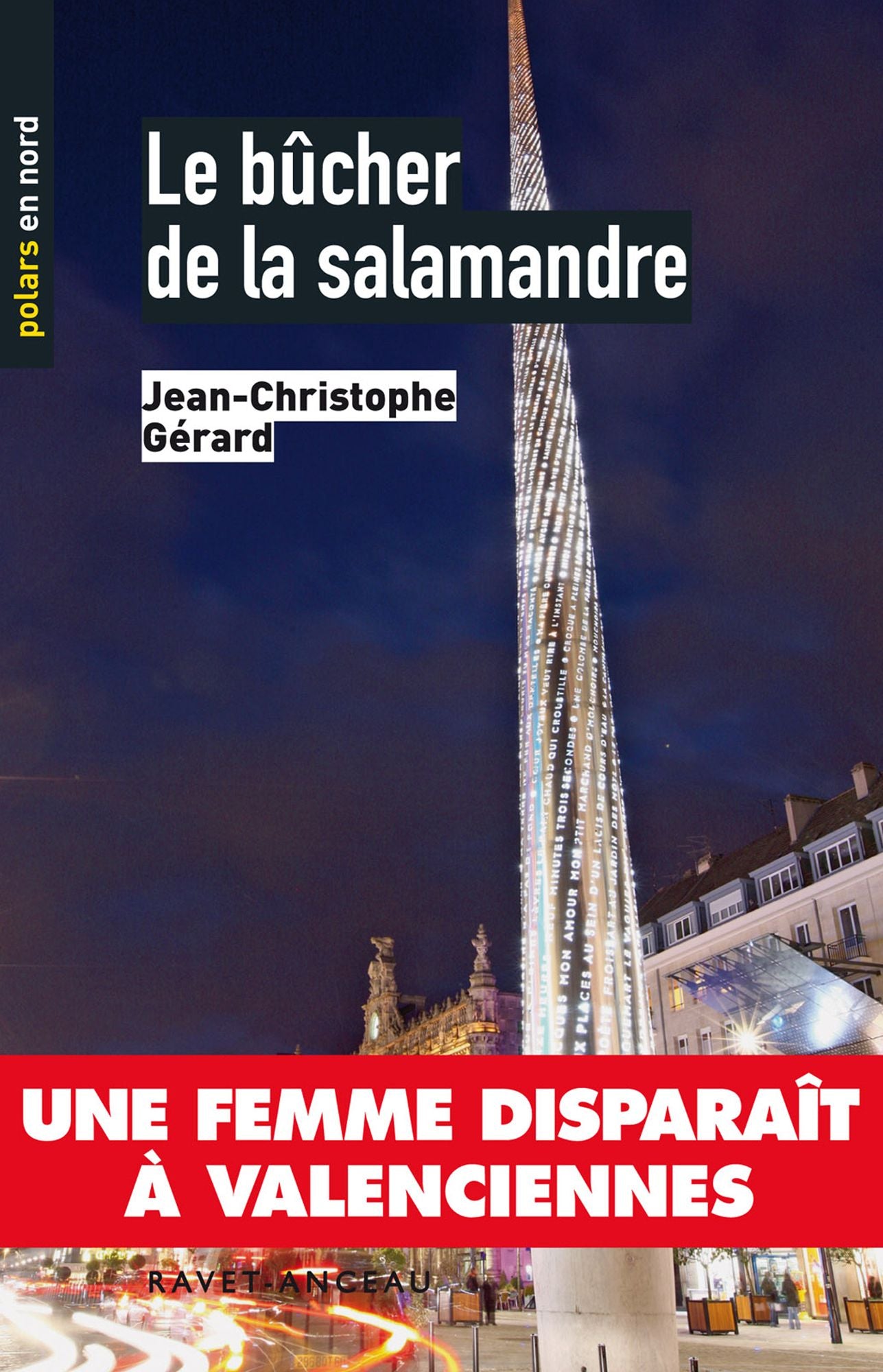 Le bûcher de la salamandre: Une femme disparaît à Valenciennes