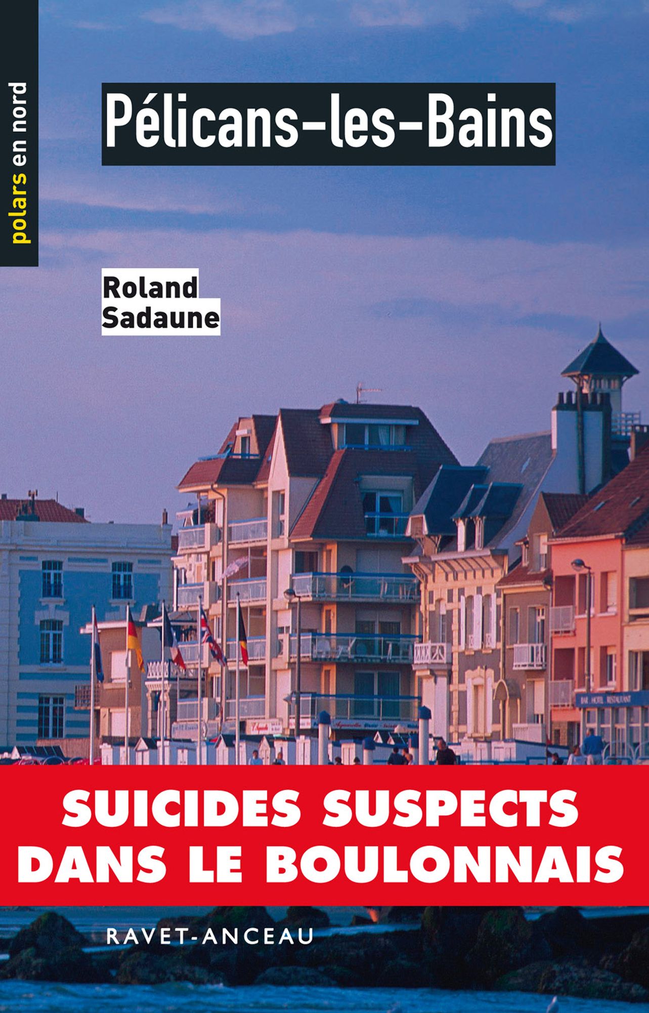 Pélicans-les-Bains: Suicides suspects dans le Boulonnais