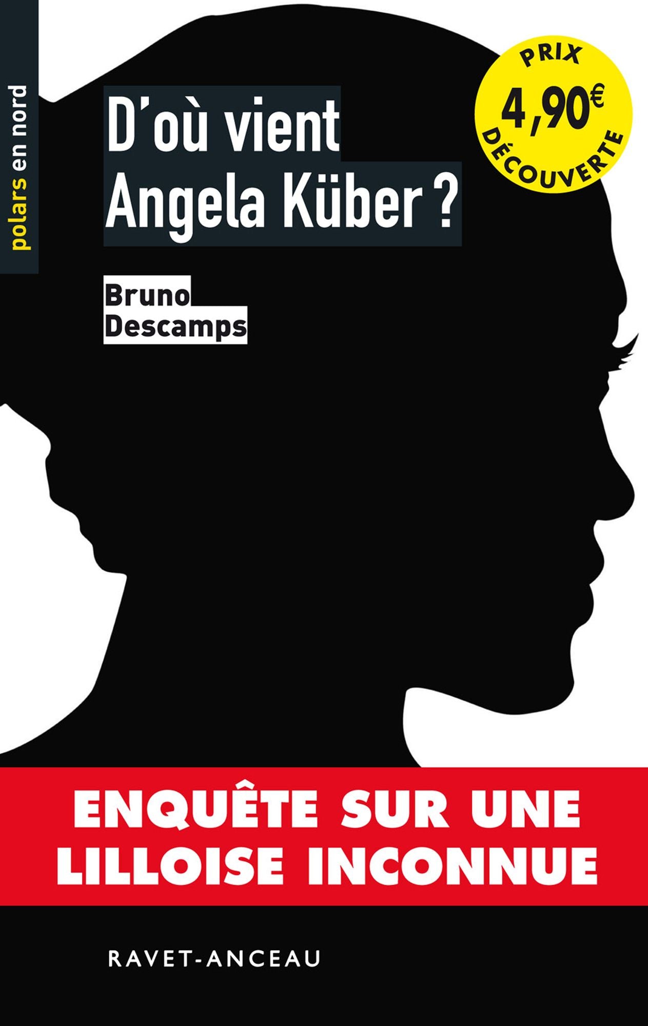 D'où vient Angela Küber ?: Enquête sur une Lilloise inconnue
