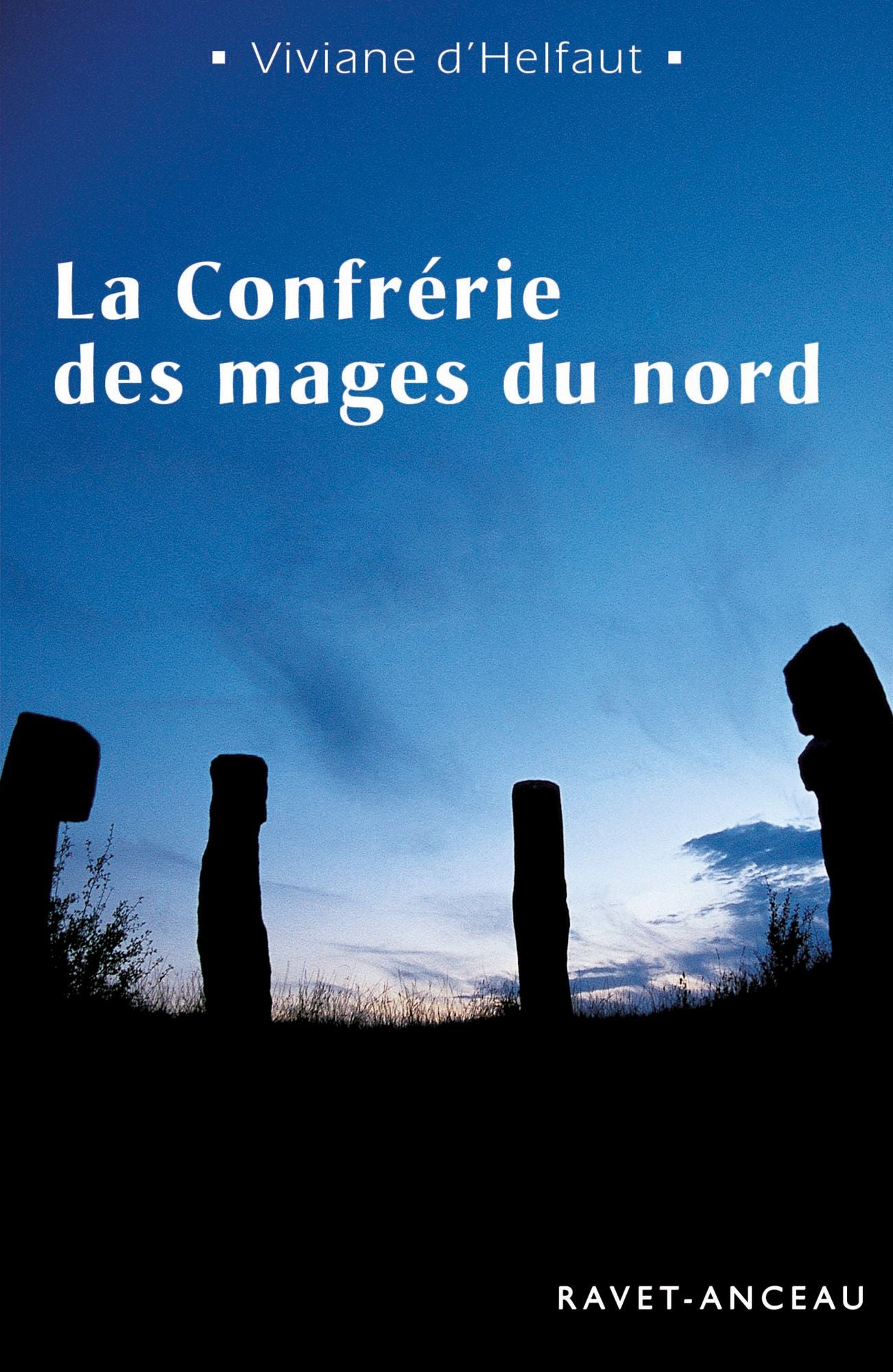 La Confrérie des mages du nord: Une histoire de légendes et de magie