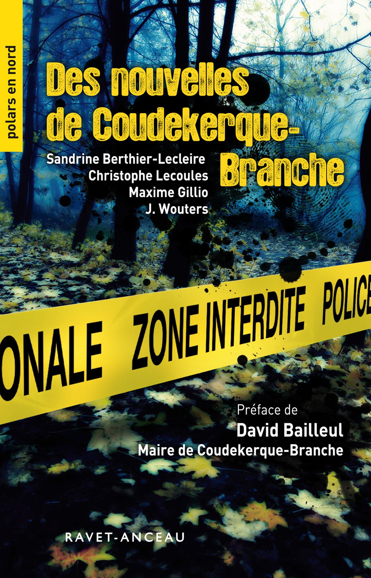 Des nouvelles de Coudekerque Branche: Un recueil de nouvelles policières