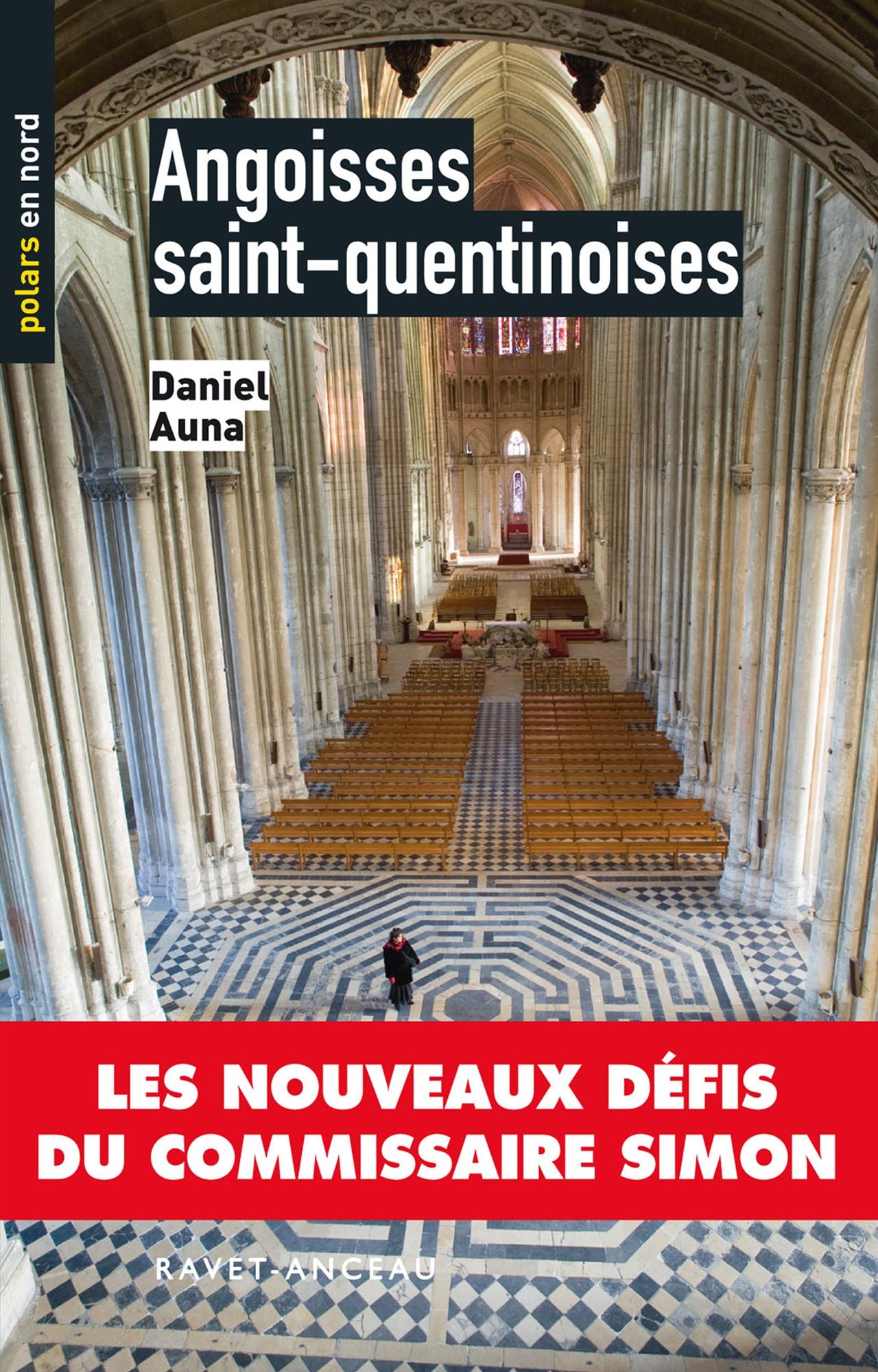 Angoisses saint-quentinoises: Les nouveaux défis du commissaire Simon