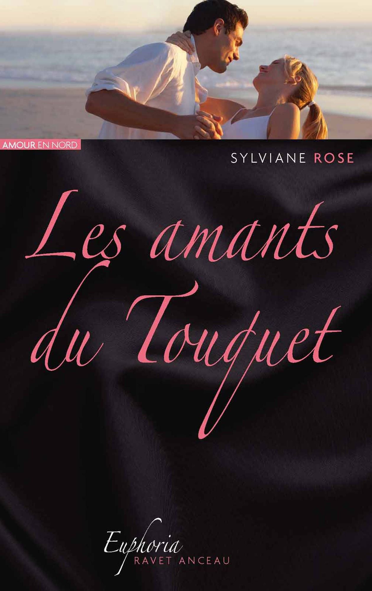 Les amants du Touquet: Une romance passionnée et passionnante