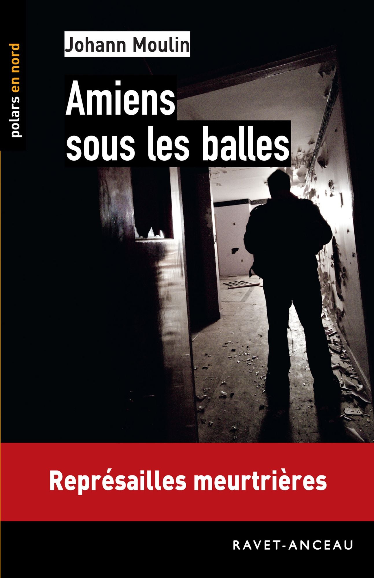 Amiens sous les balles: Représailles meurtrières