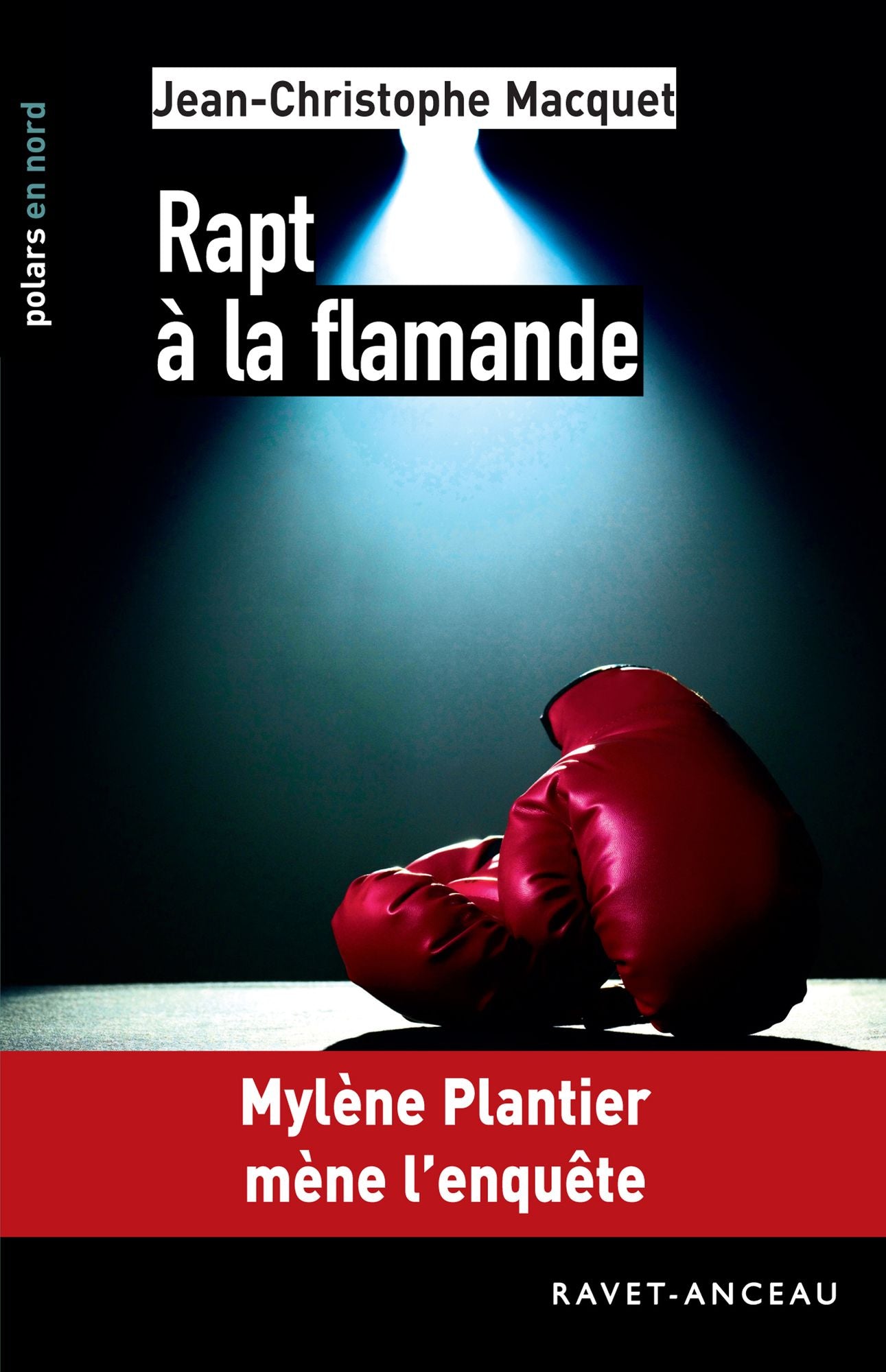 Rapt à la flamande: Mylène Plantier mène l'enquête