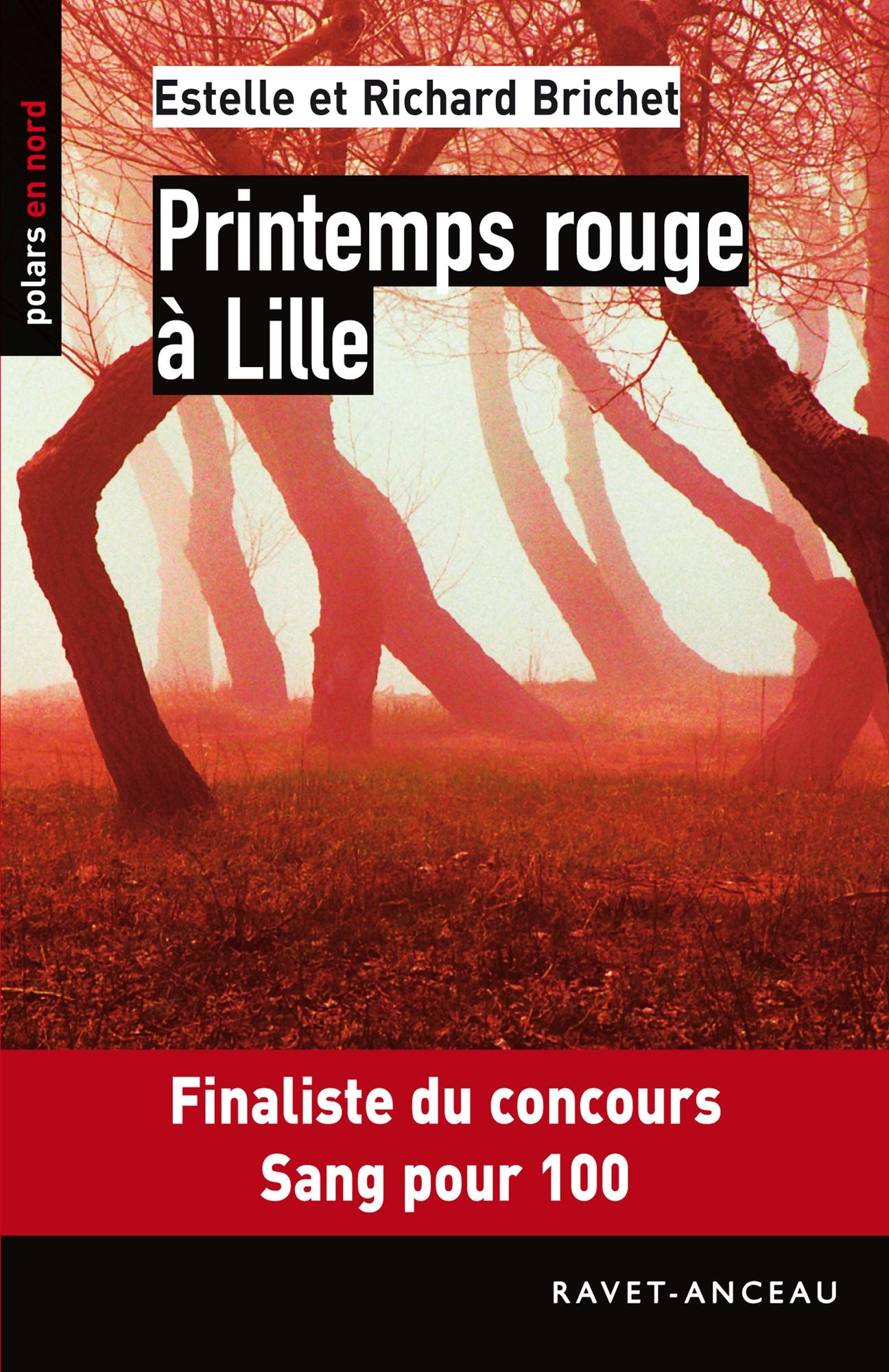 Printemps rouge à Lille: Finaliste du concours Sang pour 100