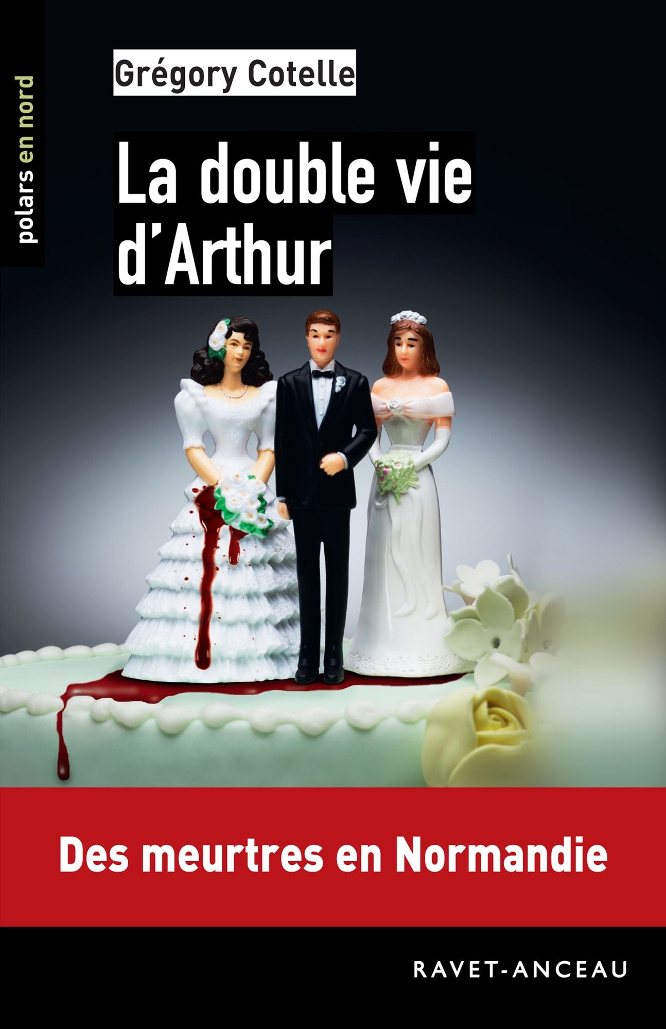 La double vie d'Arthur: Des meurtres en Normandie