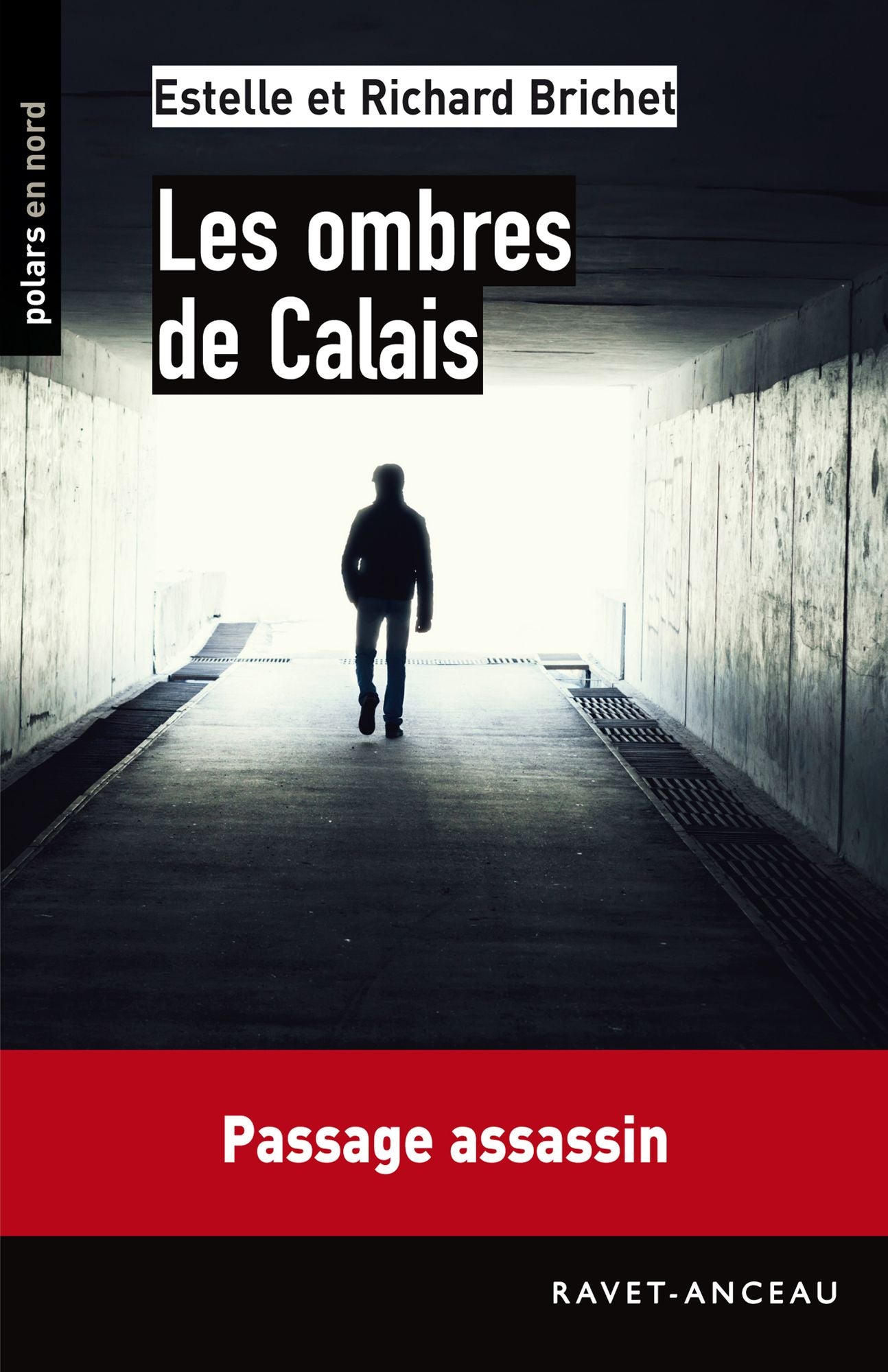 Les ombres de Calais: Passage assassin