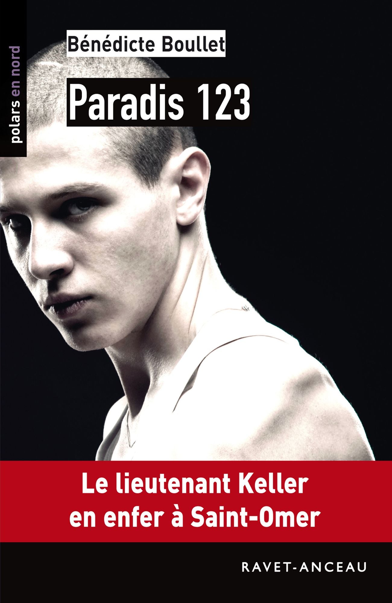 Paradis 123: Le lieutenant Keller en enfer à Saint-Omer