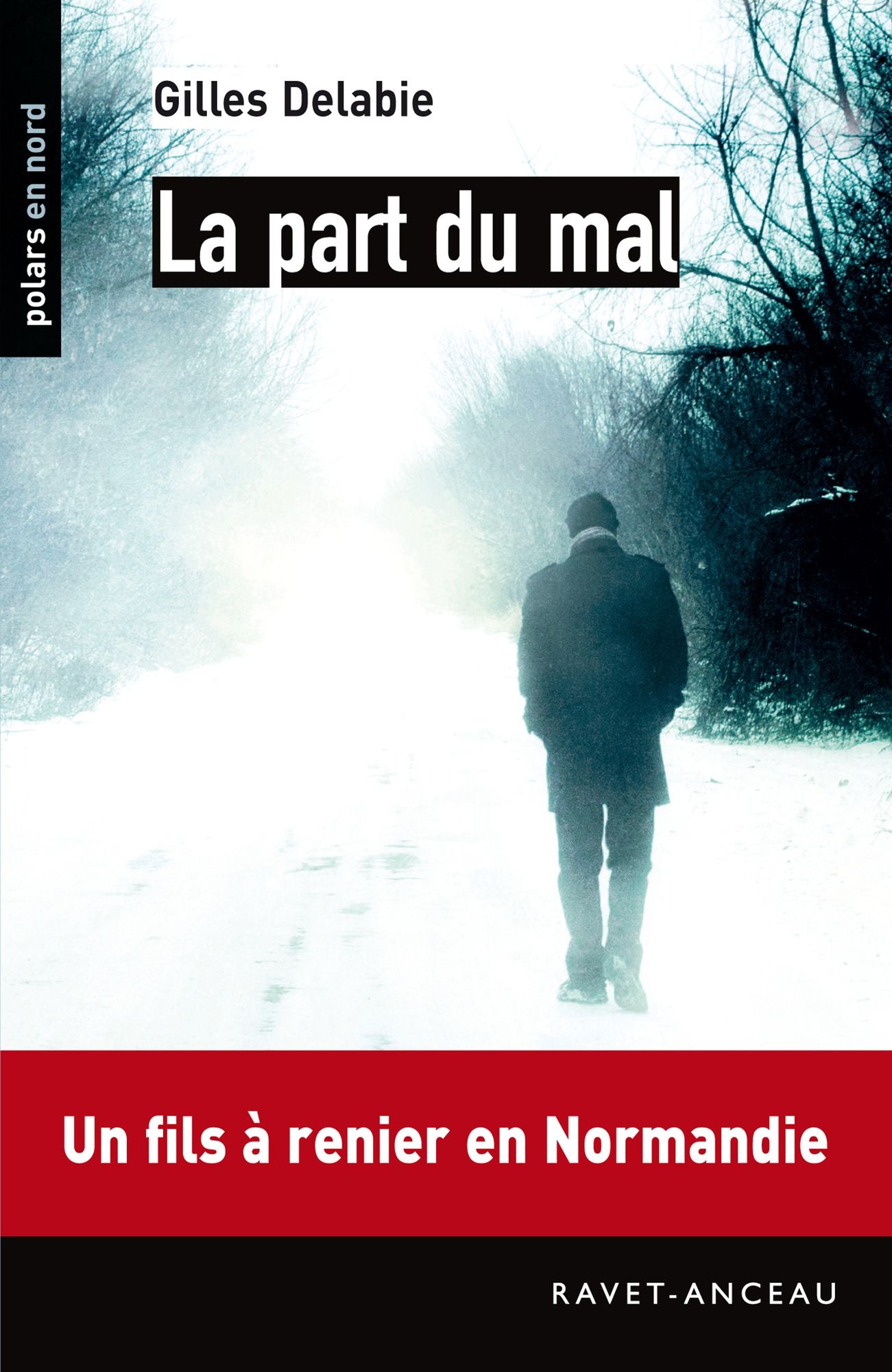 La part du mal: Un fils à renier en Normandie