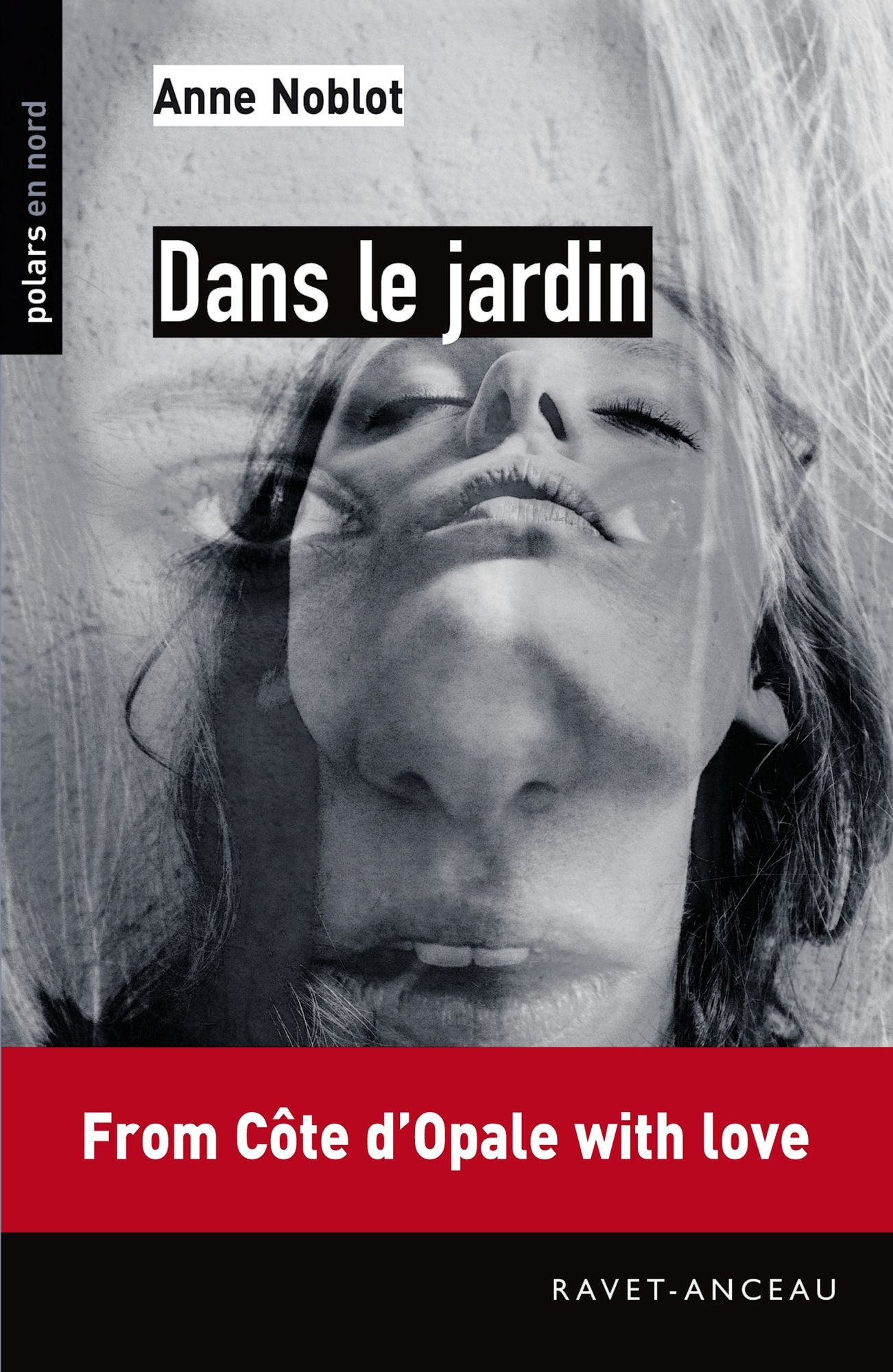 Dans le jardin: From Côte d'Opale with love