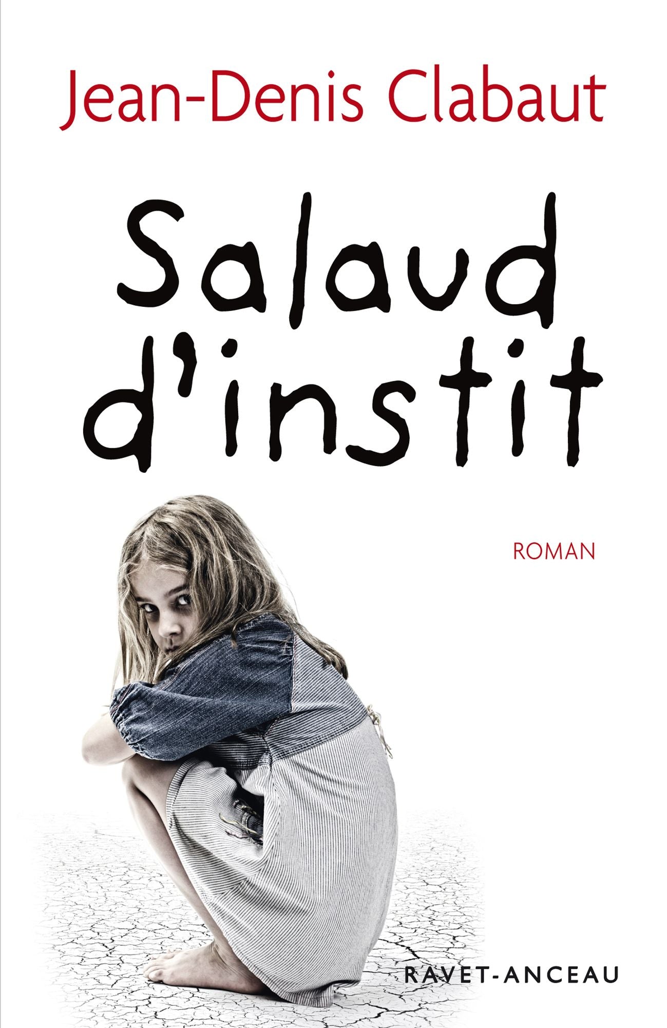 Salaud d'instit: Un drame contemporain