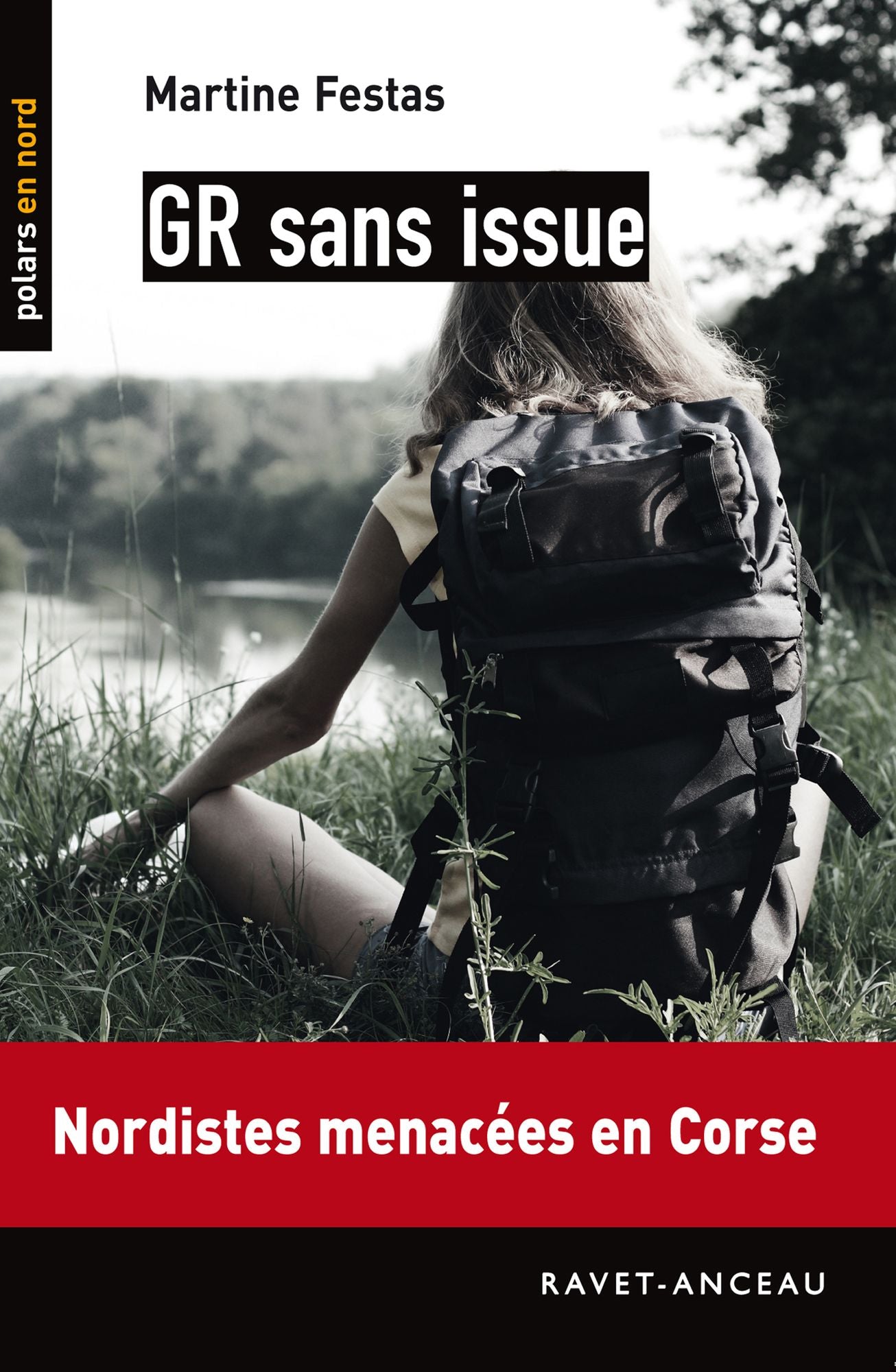 GR sans issue: Nordistes menacées en Corse
