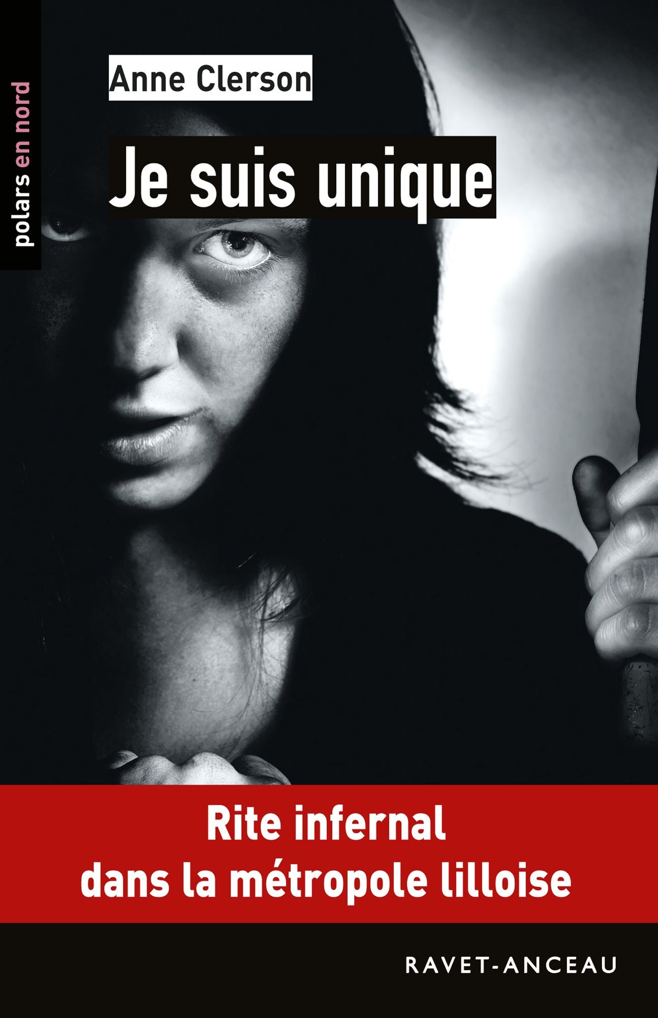 Je suis unique: Rite infernal dans la métropole lilloise