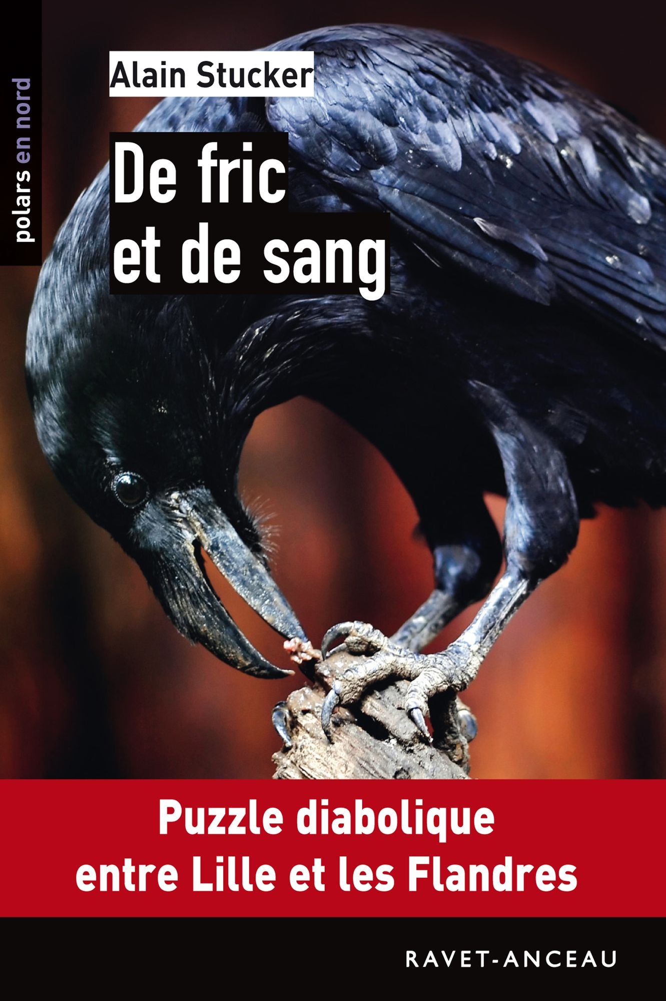 De fric et de sang: Puzzle diabolique entre Lille et les Flandres