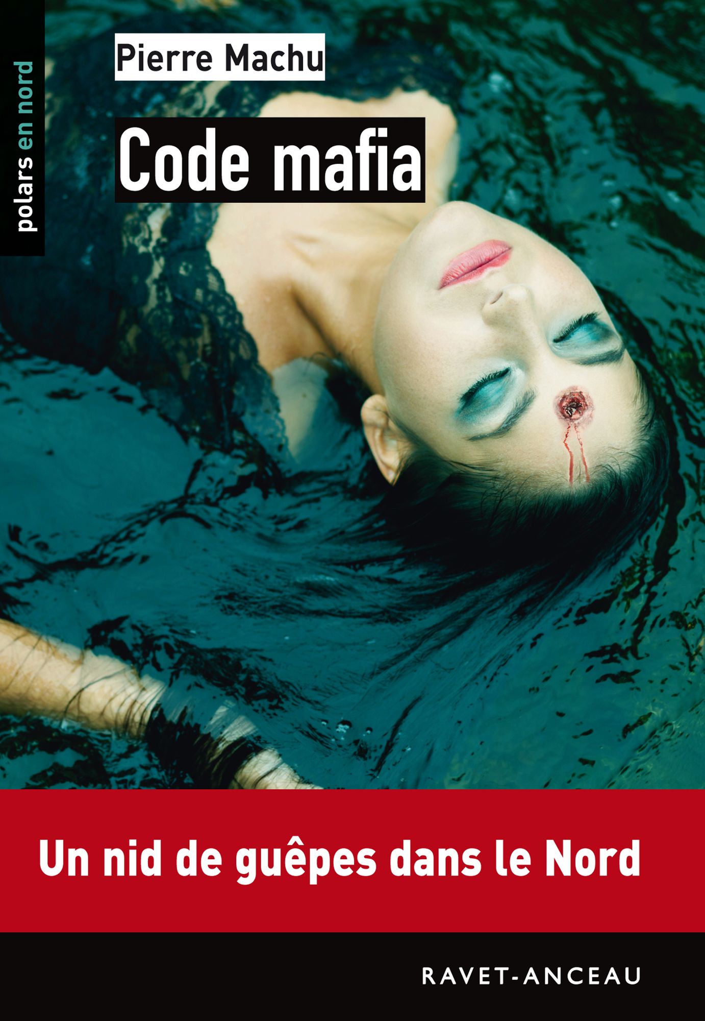 Code mafia: Un nid de guêpes dans le Nord