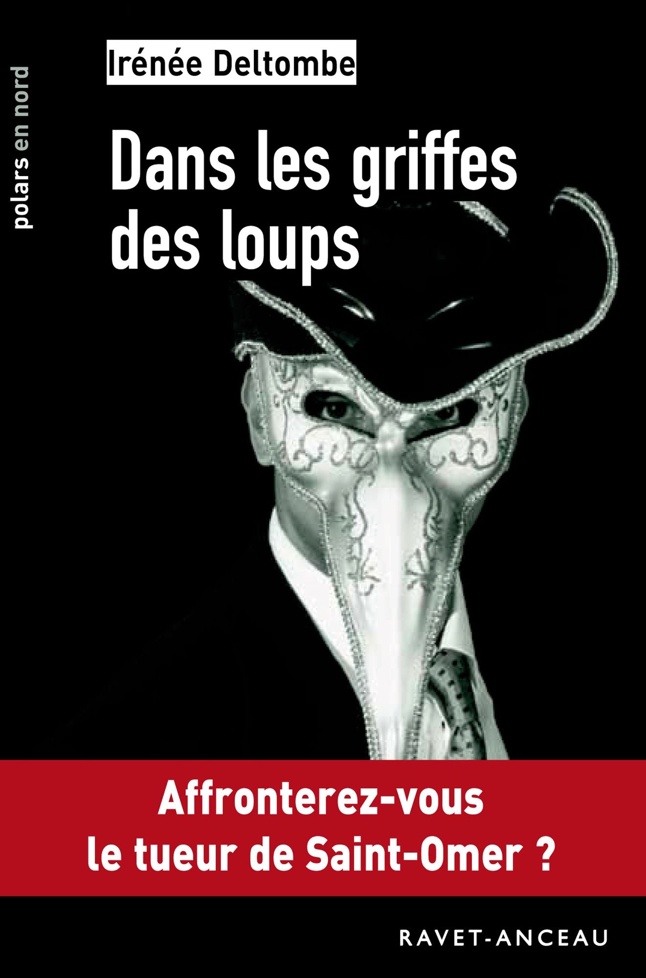 Dans les griffes des loups: Affronterez-vous le tueur de Saint-Omer ?
