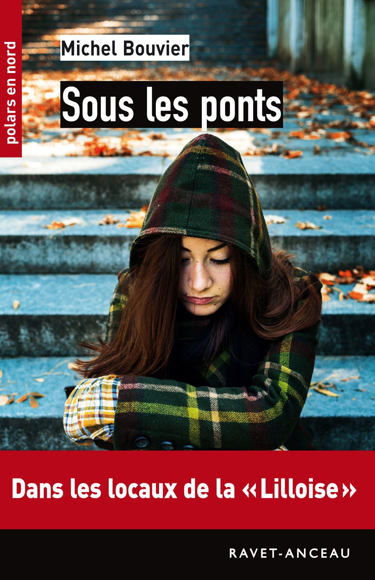 Sous les ponts: Dans les locaux de la " Lilloise "