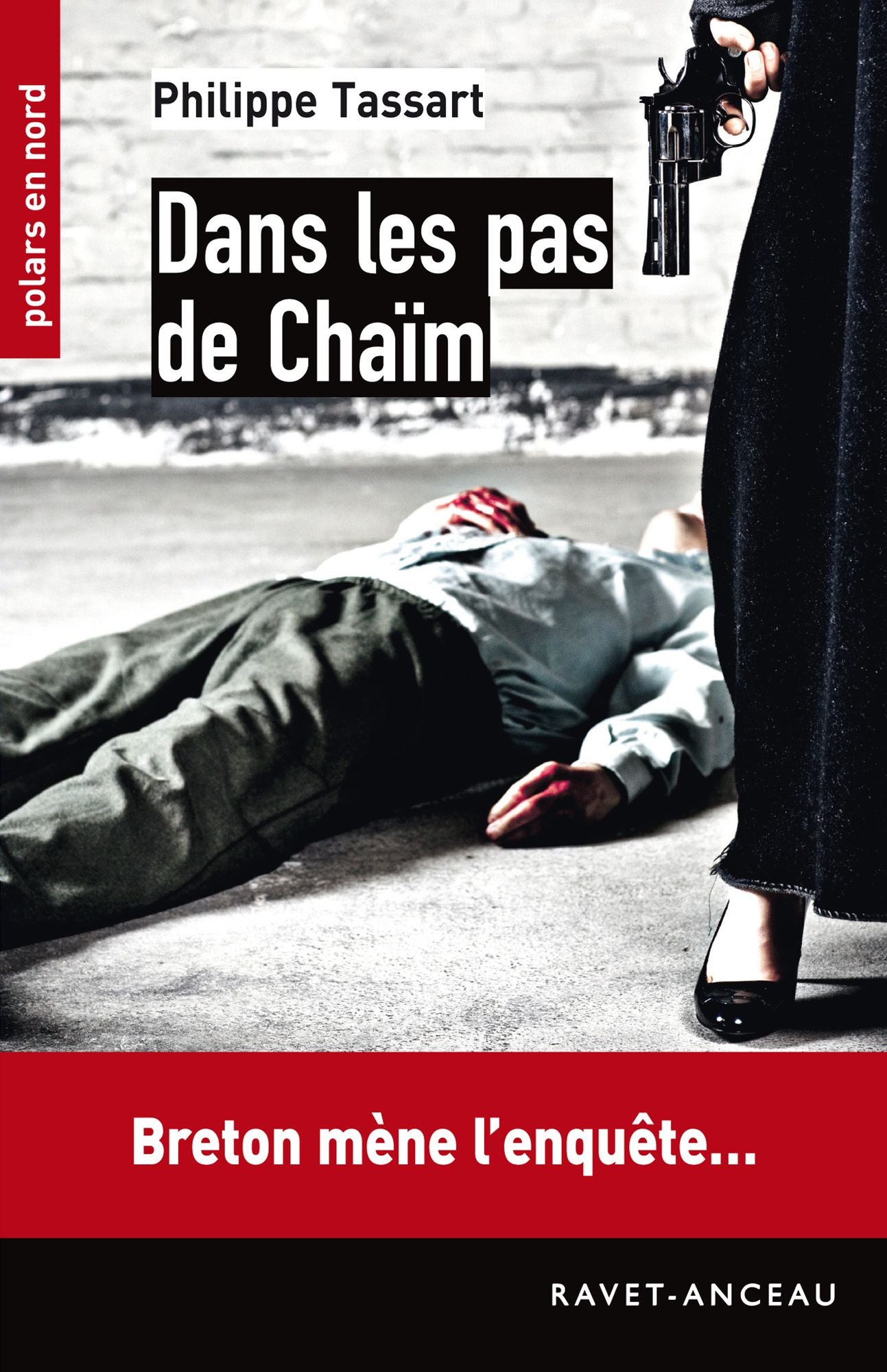 Dans les pas de Chaïm: Breton mène l'enquête