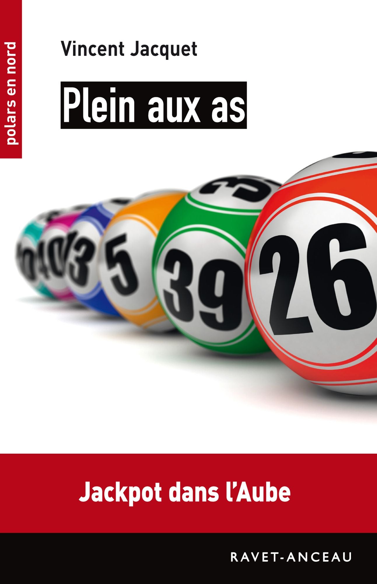 Plein aux as: Jackpot dans l'Aube